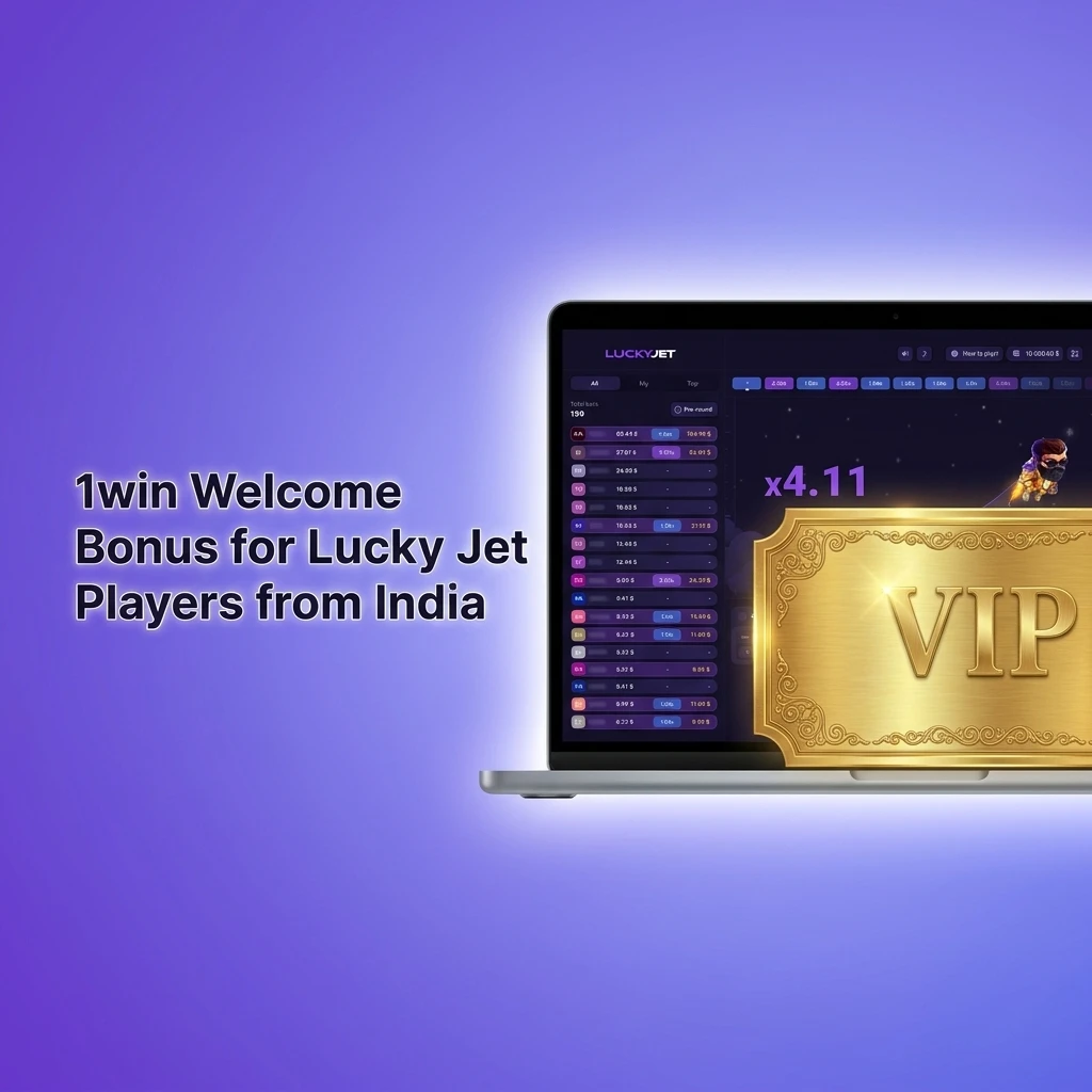 1win Welcome Bonus for Indian players: +600% up to 1,80,000 INR and 500 Free Spins for Lucky Jet